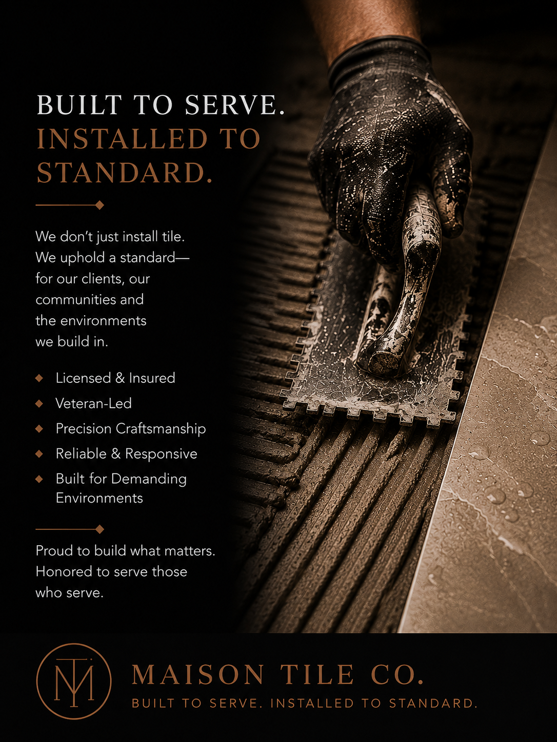 Maison Tile Co commitment poster: Built to Serve. Installed to Standard. — mission statement and commitment to the trade
